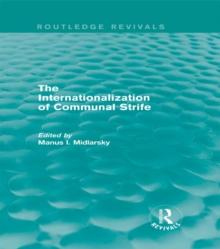 The Internationalization of Communal Strife (Routledge Revivals)