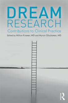 Dream Research : Contributions to Clinical Practice