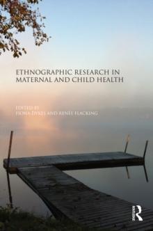 Ethnographic Research in Maternal and Child Health