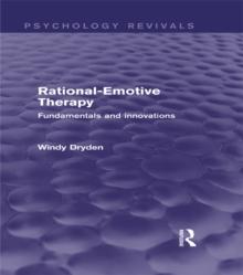 Rational-Emotive Therapy : Fundamentals and Innovations