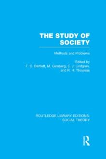 The Study of Society : Methods and Problems