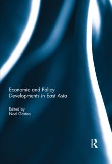 Economic and Policy Developments in East Asia