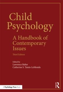 Child Psychology : A Handbook of Contemporary Issues