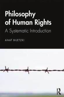 Philosophy of Human Rights : A Systematic Introduction