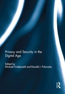 Privacy and Security in the Digital Age