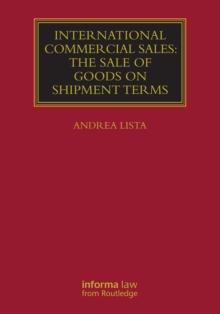 International Commercial Sales: The Sale of Goods on Shipment Terms