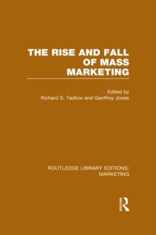 The Rise and Fall of Mass Marketing (RLE Marketing)