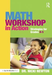 Math Workshop in Action : Strategies for Grades K-5