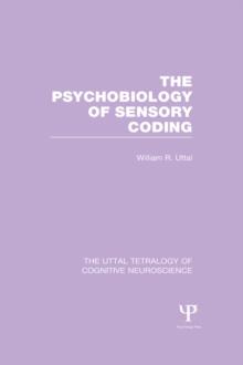 The Psychobiology of Sensory Coding