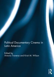 Political Documentary Cinema in Latin America