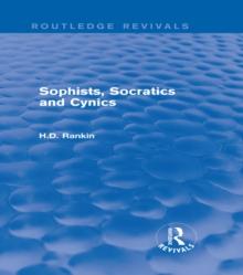 Sophists, Socratics and Cynics (Routledge Revivals)