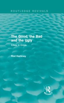 The Good, the Bad and the Ugly (Routledge Revivals)