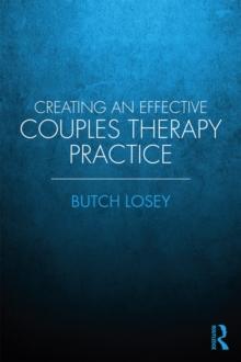 Creating an Effective Couples Therapy Practice