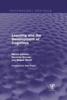 Learning and the Development of Cognition (Psychology Revivals)