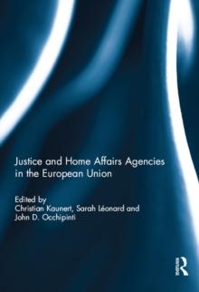 Justice and Home Affairs Agencies in the European Union