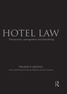 Hotel Law : Transactions, Management and Franchising