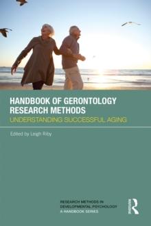 Handbook of Gerontology Research Methods : Understanding successful aging