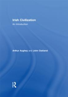 Irish Civilization : An Introduction