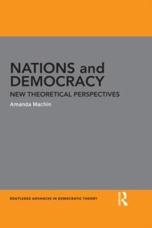 Nations and Democracy : New Theoretical Perspectives