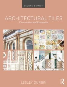 Architectural Tiles : Conservation and Restoration