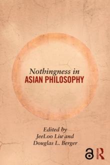 Nothingness in Asian Philosophy