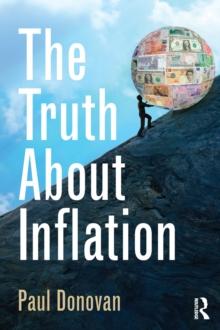 The Truth About Inflation