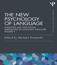 The New Psychology of Language : Cognitive and Functional Approaches to Language Structure, Volume II