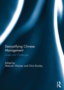 Demystifying Chinese Management : Issues and Challenges