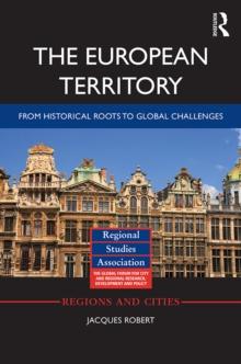 The European Territory : From Historical Roots to Global Challenges