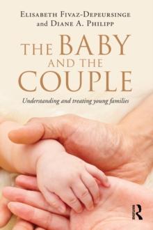 The Baby and the Couple : Understanding and treating young families