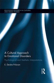 A Cultural Approach to Emotional Disorders : Psychological and Aesthetic Interpretations