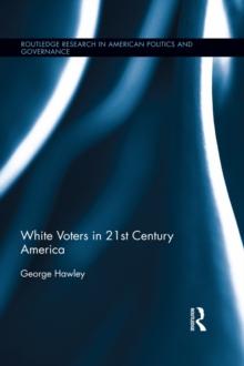 White Voters in 21st Century America