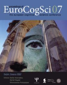 Proceedings of the European Cognitive Science Conference 2007