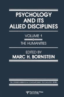 Psychology and Its Allied Disciplines : Volume 1: Psychology and the Humanities