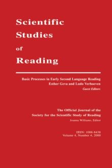 Basic Processes in Early Second Language Reading : A Special Issue of scientific Studies of Reading