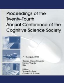 Proceedings of the Twenty-fourth Annual Conference of the Cognitive Science Society