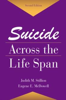 Suicide Across The Life Span : Premature Exits