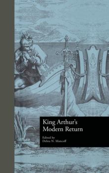 King Arthur's Modern Return