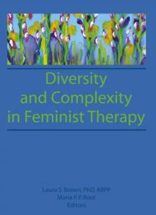 Diversity and Complexity in Feminist Therapy