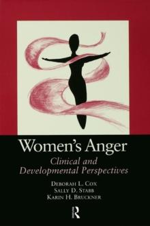 Women's Anger : Clinical and Developmental Perspectives