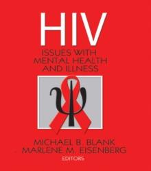 Hiv : Issues with Mental Health and Illness