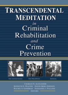 Transcendental Meditation in Criminal Rehabilitation and Crime Prevention