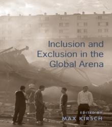 Inclusion and Exclusion in the Global Arena