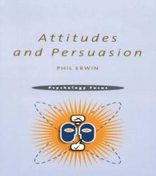 Attitudes and Persuasion