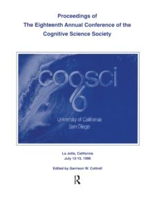 Proceedings of the Eighteenth Annual Conference of the Cognitive Science Society