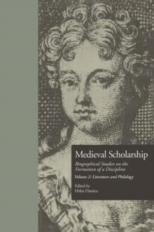 Medieval Scholarship: Biographical Studies on the Formation of a Discipline : Literature and Philology