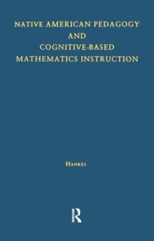 Native American Pedagogy and Cognitive-Based Mathematics Instruction