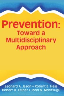 Prevention : Toward a Multidisciplinary Approach