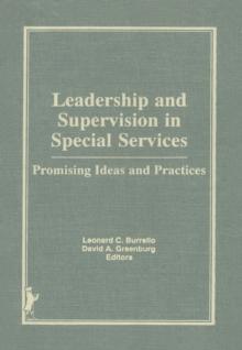 Leadership and Supervision in Special Services : Promising Ideas and Practices