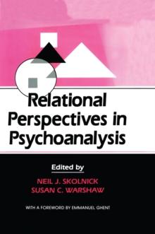 Relational Perspectives in Psychoanalysis